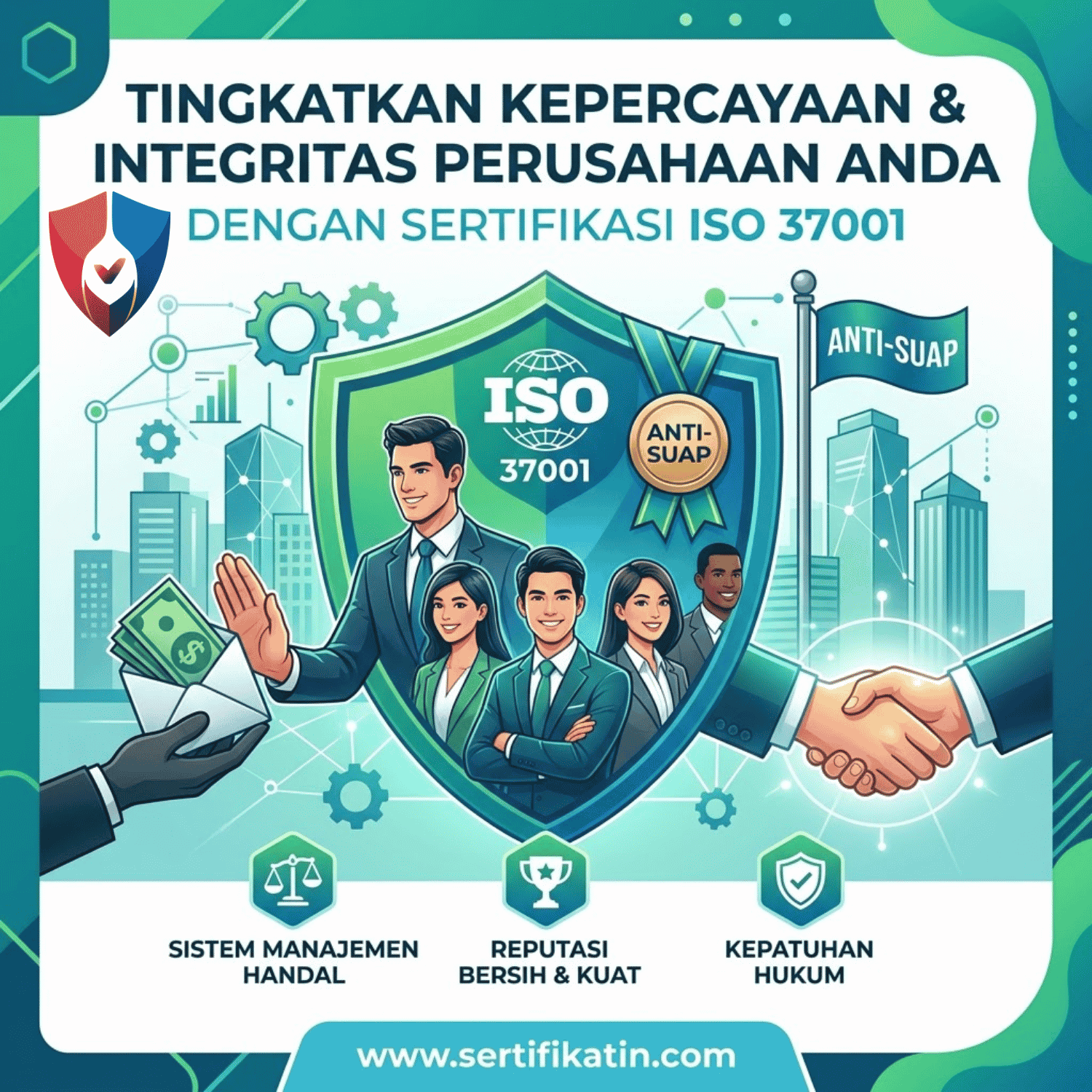 ISO 37001 – Sistem Manajemen Anti Penyuapan